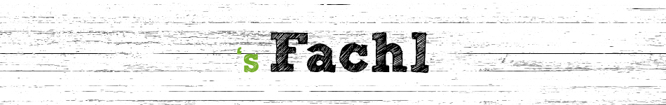 's Fachl - der Kreativ- Design- Schmankerlshop